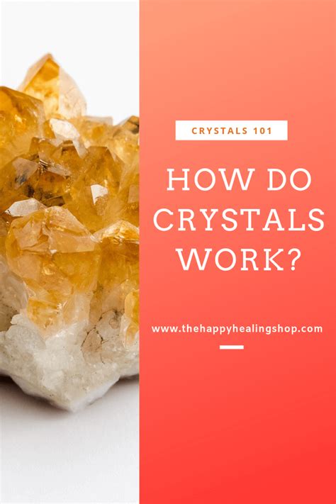 crystals work