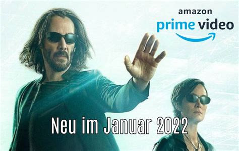 amazon prime video neue serien und filme im januar 2022