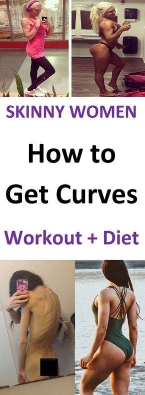 How To Get Curves → Skinny Girl Guide For A Curvy Figure Curves