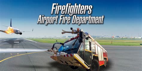 firefighters airport fire department nintendo switch games games
