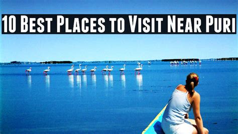 10 best places to visit near puri hello travel buzz