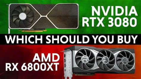 Geforce Rtx 3080 Vs Radeon Rx 6800 Xt Compare The Powerful Gpus From