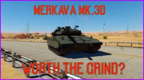 Merkava Mk 3d Worth The Grind War Thunder Wargame Strategist