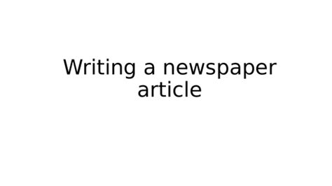 ks writing  newspaper article teaching resources