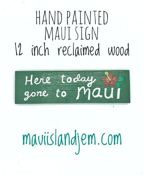today   maui sign reclaimed wood hand painted etsy cute