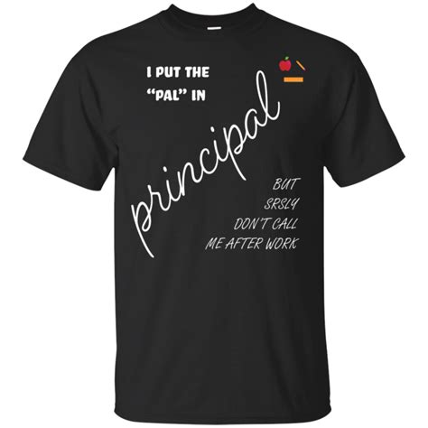 principal teacher shirt designs teacher shirts teacher