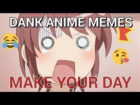 dank anime memes day youtube