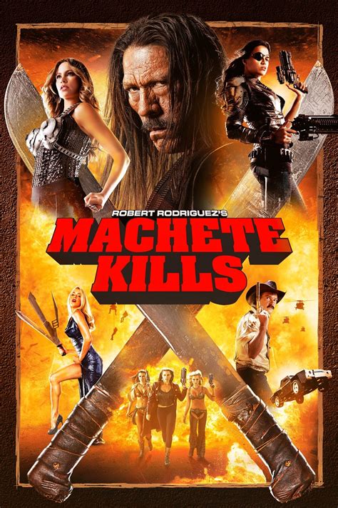 machete kills 2013 posters — the movie database tmdb