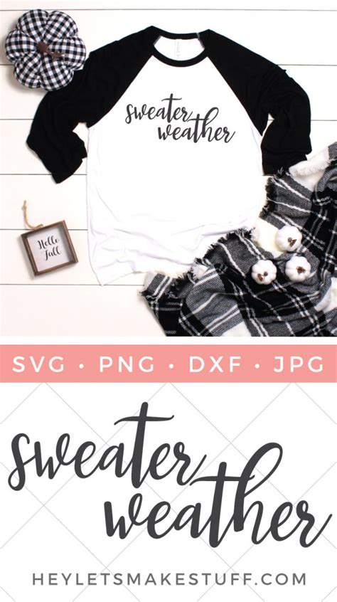 sweater weather svg hey let s make stuff