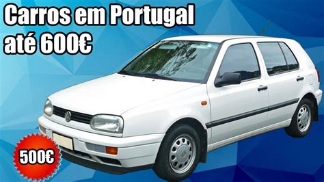 carros baratos  comprar em portugal ate  youtube