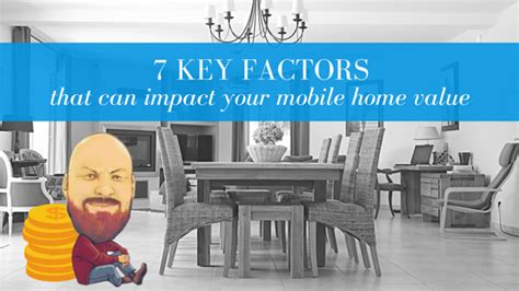 key factors   impact  mobile home