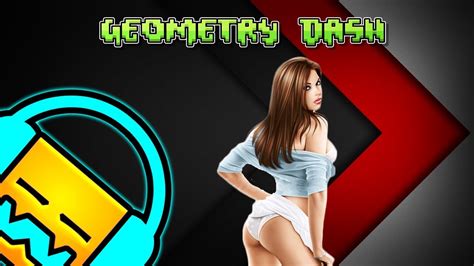 geometry dash [gone sexual ] youtube