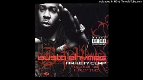 busta rhymes and spliff star feat sean paul make it clap remix youtube