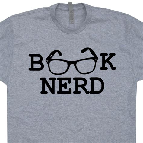 book nerd t shirt geek t shirt geek shirts funny t