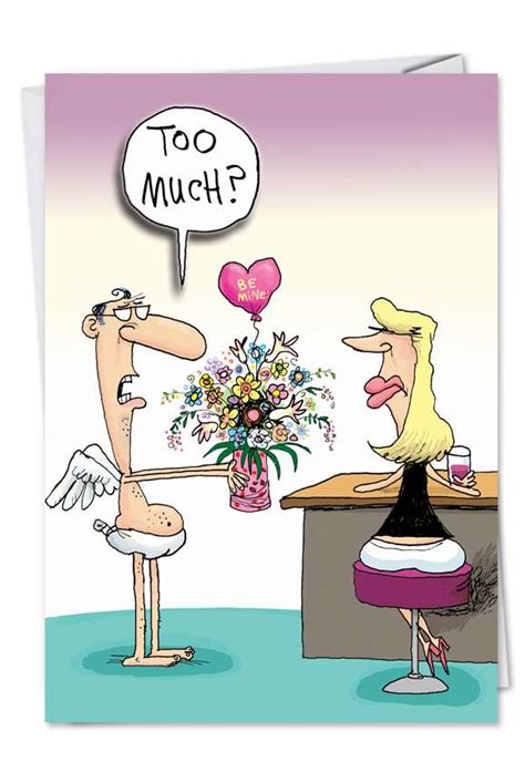 Too Much Valentine S Day Funny Greeting Card