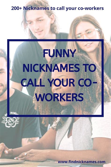 nicknames   workers cute cool funny   names find nicknames funny