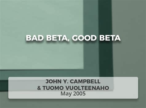 Bad Beta Good Beta The Evidence Based Investor