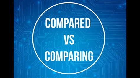 compared  comparing youtube