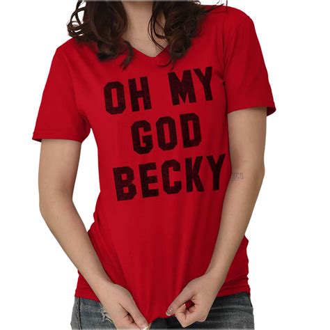 Oh My God Becky Retro Throwback Mix A Lot Women V Neck Short Sleeve T