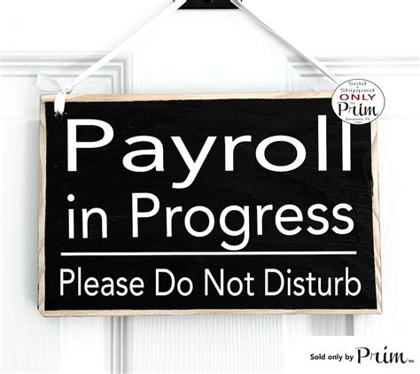 payroll  progress    disturb custom wood sign printing