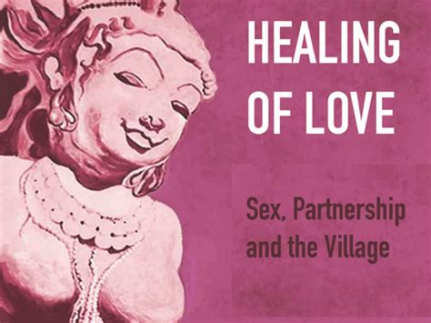 New Film Healing Of Love Is Challenging The Paradigm Of Relationships