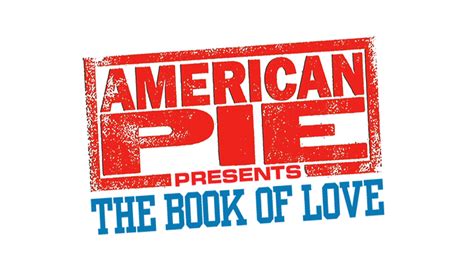 American Pie Presents The Book Of Love