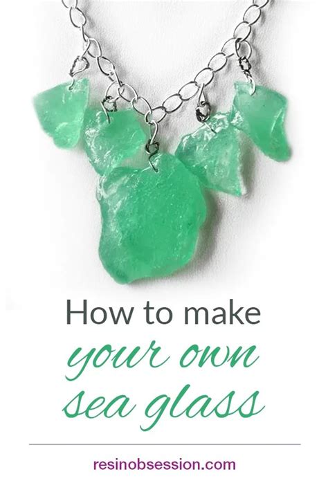 How To Make Your Own Sea Glass Resin Obsession