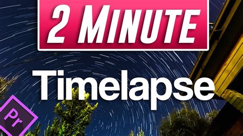 premiere pro   create  time lapse  video youtube