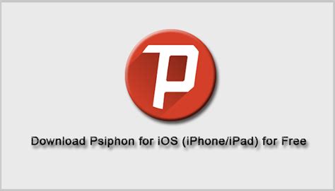 psiphon  ios iphoneipad   programming nigeria