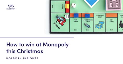 8 Tips To Win Monopoly Holborn Assets