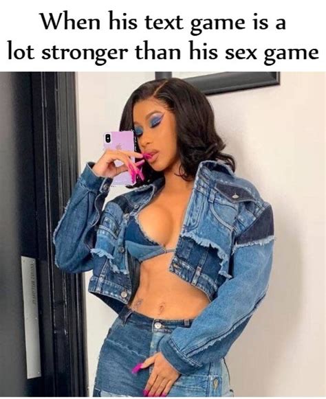 Cardi B Strong Text Game Weak Sex Game Blank Template