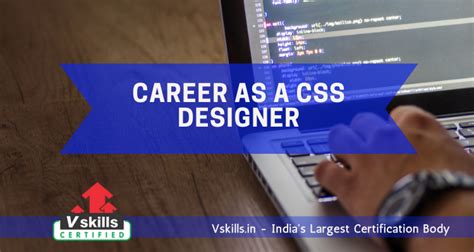 career   css designer tutorial vskillsin tutorials