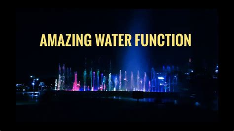 amazing water function youtube