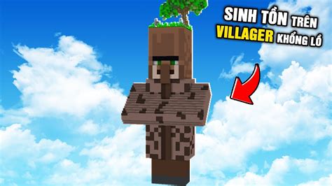 minecraft nhƯng sinh tỒn bÊn trong villager khỔng lỒ youtube