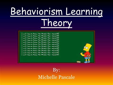behaviorism learning theory learning theory learning instructional