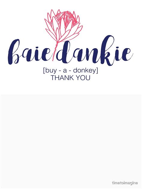 baie dankie    shirt  timetoimagine redbubble