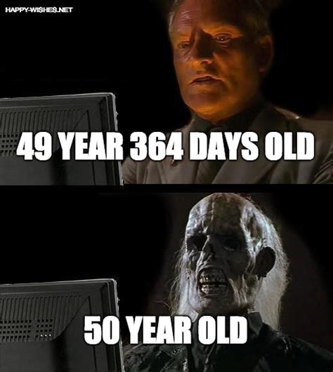 Happy 50th Birthday Memes Wishes Funny Images