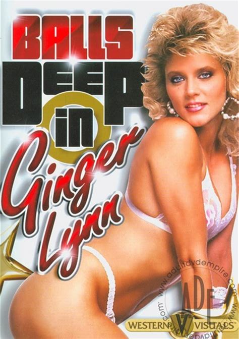 Balls Deep In Ginger Lynn 2012 Adult Dvd Empire