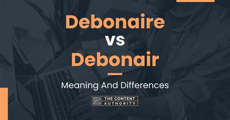 debonaire  debonair meaning  differences