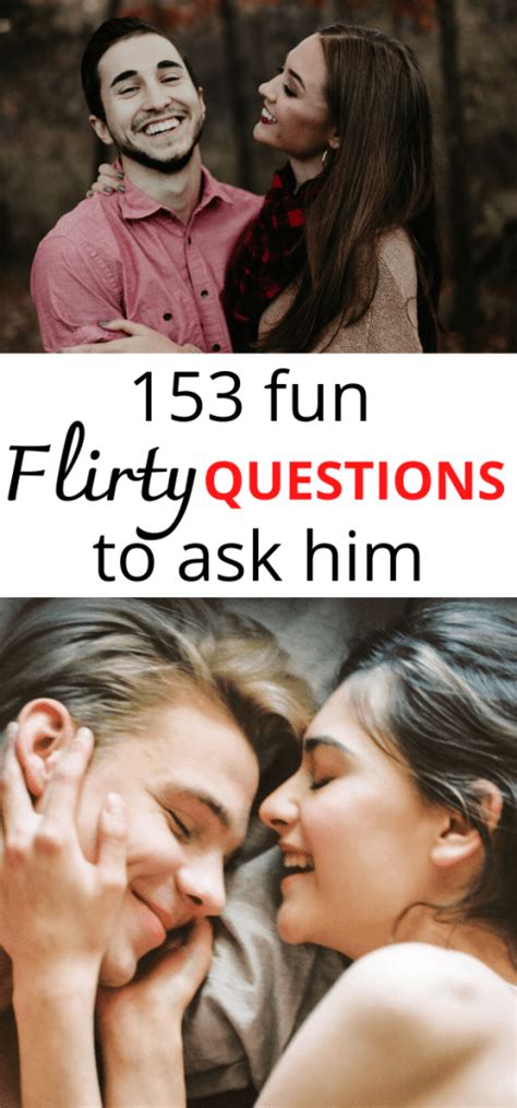 153 fun flirty questions to ask a guy you like