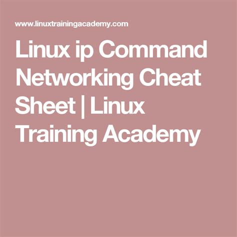 linux ip command networking cheat sheet linux training academy