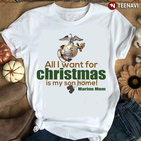 All I Want For Christmas Is My Son Home Marine Mom Teenavi Reviews
