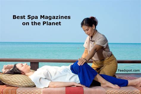 Top 10 Spa Magazines And Ezines To Follow In 2018 Spa Best Spa Thai