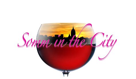 somm in the city food wine travel and luxury