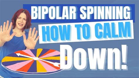 bipolar spinning   calm     bipolar disorder youtube