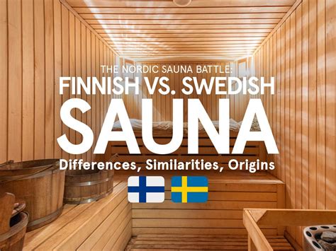 Finnish Vs Swedish Sauna 5 Differences According To Finns In Sweden