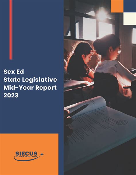 2023 sex ed state legislative mid year report siecus