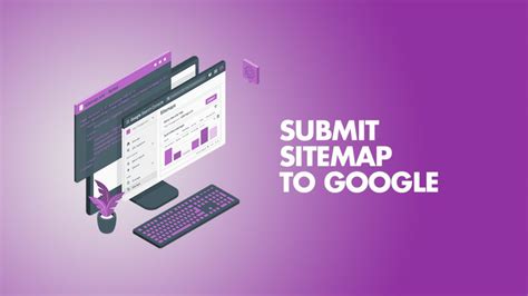 submit sitemap  google   easy guide