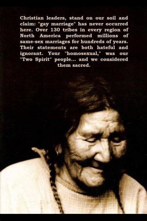 Gay Marriage Quotes Gay Marriage In Native American Cultures Race