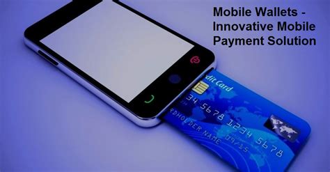 mobile wallets fintech apps mobile payment solutions
